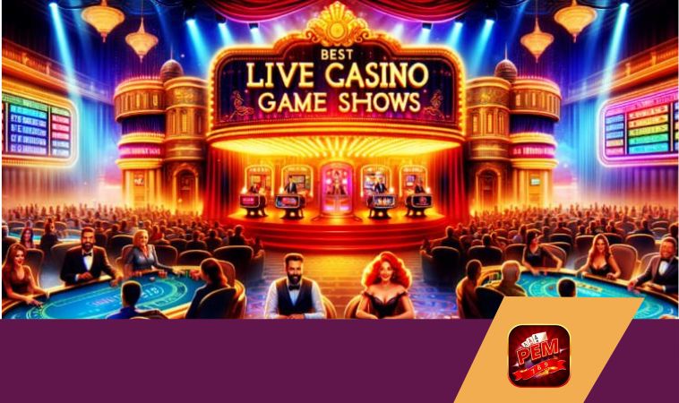 Live Casino Pem789 – loại bỏ tuyệt vọng với những ván cược đẳng cấp